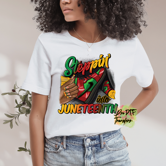 Steppin into Juneteenth Premade DTF Design