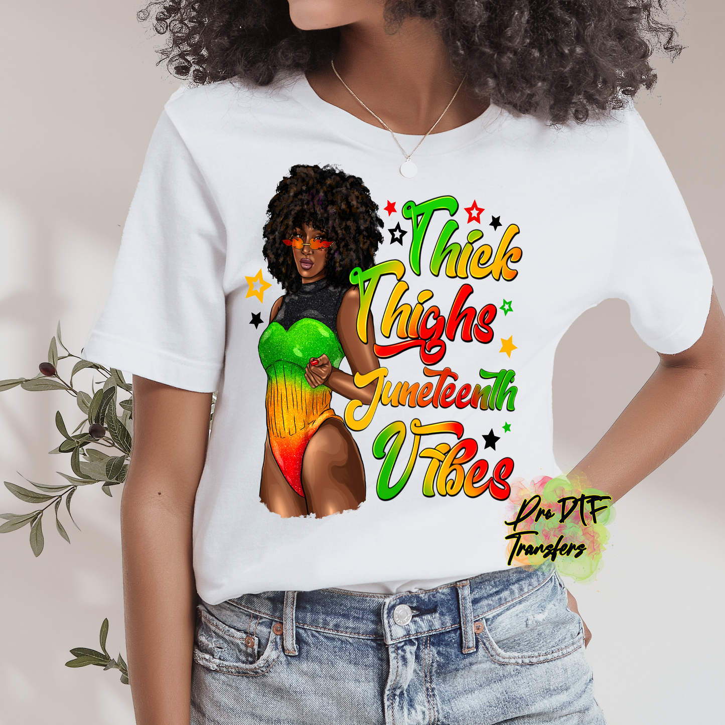BH292 Thick Thighs Juneteenth Vibes Full Color DTF Transfer - Pro DTF Transfers