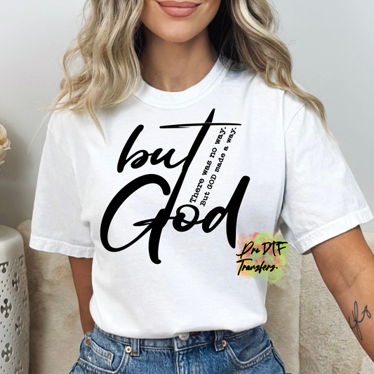 But God - Blk Text Color Premade DTF Design