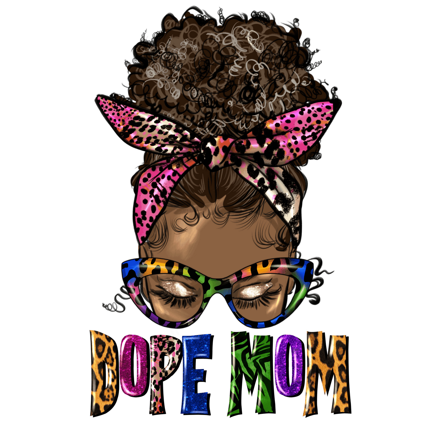 BH220 Dope MoM Full Color DTF Transfer - Pro DTF Transfers