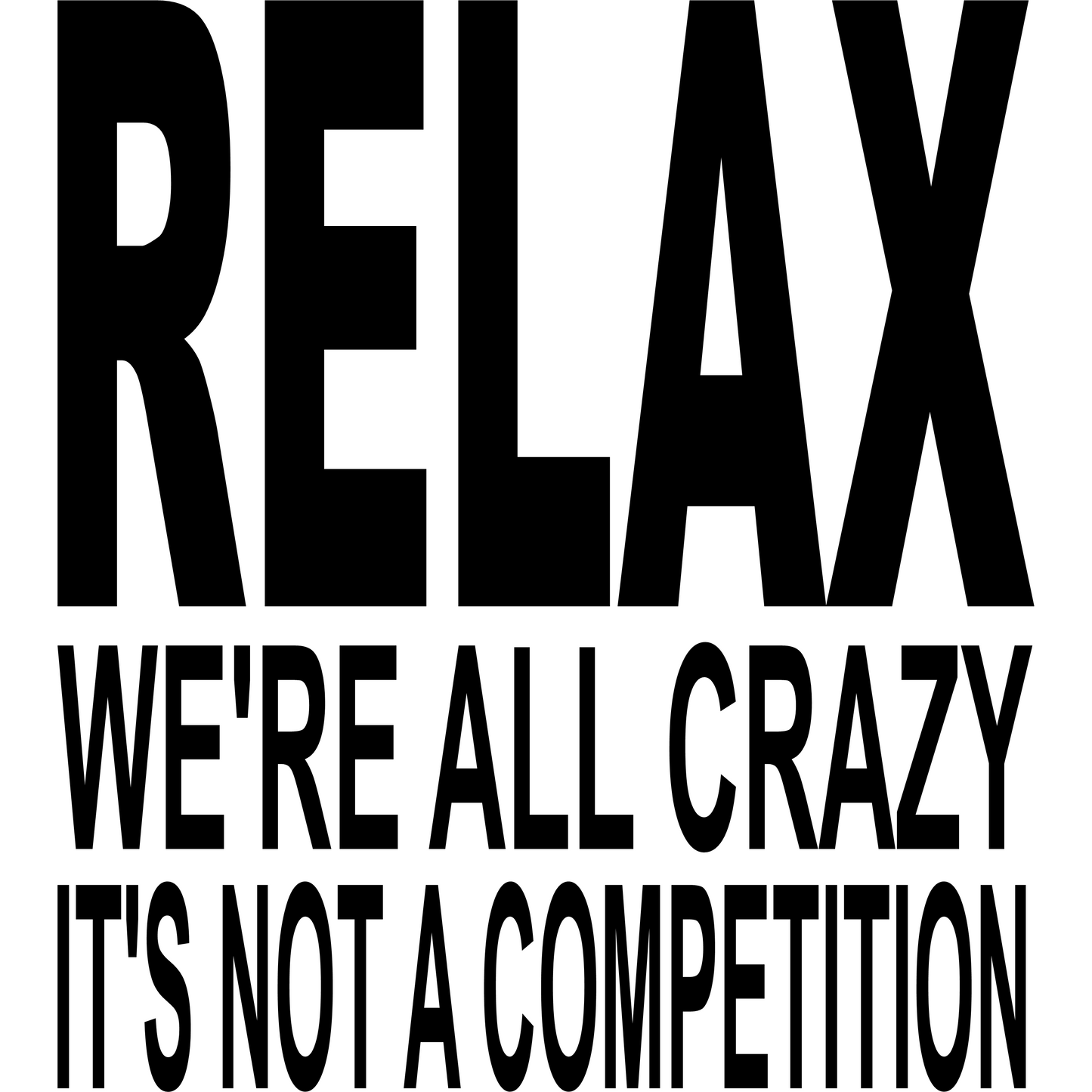 Relax Crazy Full Color DTF Transfer - Pro DTF Transfers