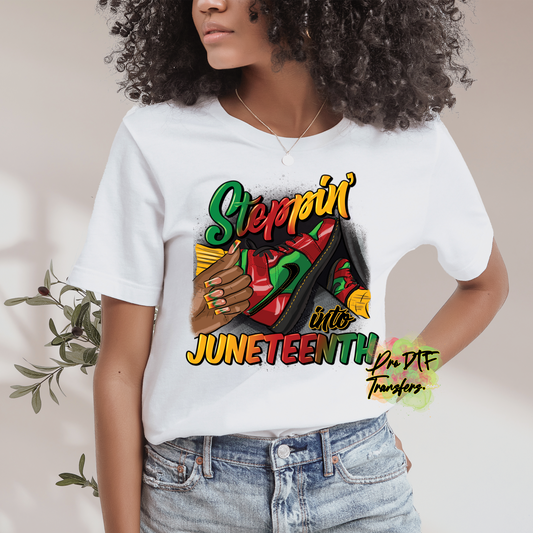 BH134 Steppin into Juneteenth Full Color DTF Transfer - Pro DTF Transfers