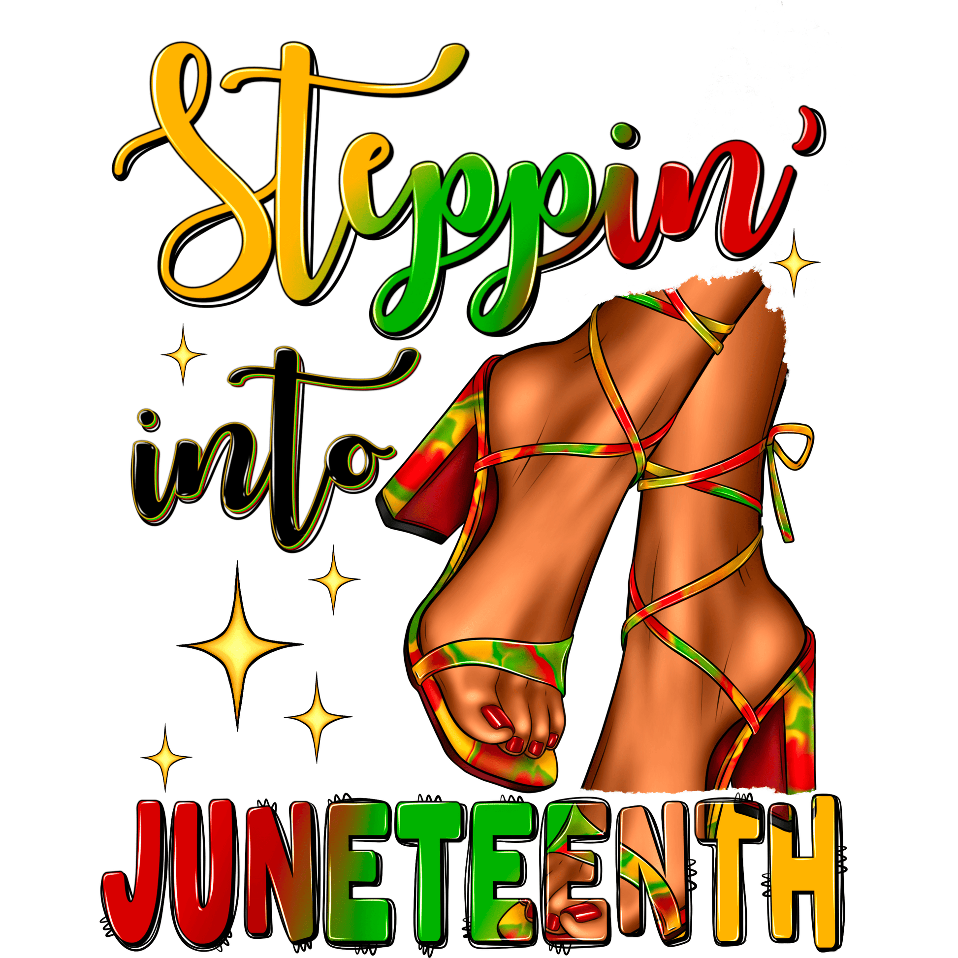 BH165 Steppin into Juneteenth Full Color DTF Transfer - Pro DTF Transfers