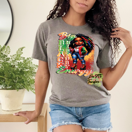 BH246 Black History Energy Full Color DTF Transfer - Pro DTF Transfers