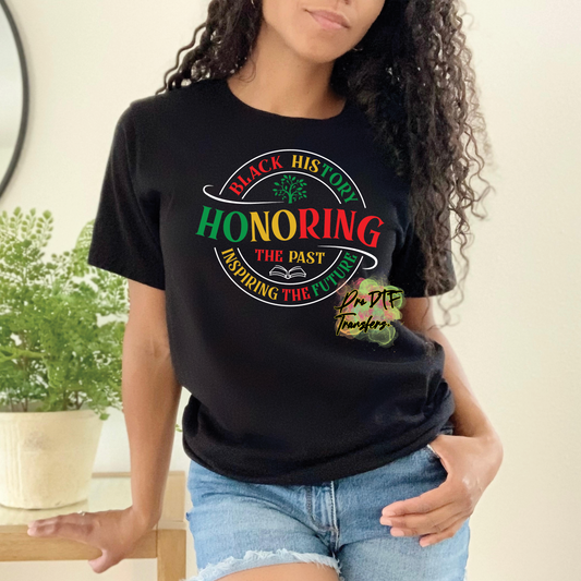 BH252 Honoring Black History Wht Full Color DTF Transfer - Pro DTF Transfers