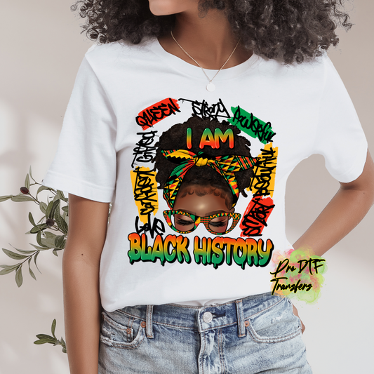 BH284 I Am Black History Messy Bun Full Color DTF Transfer - Pro DTF Transfers