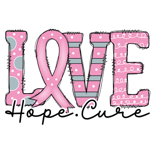 CA13 Love Hope Cure Full Color DTF Transfer - Pro DTF Transfers