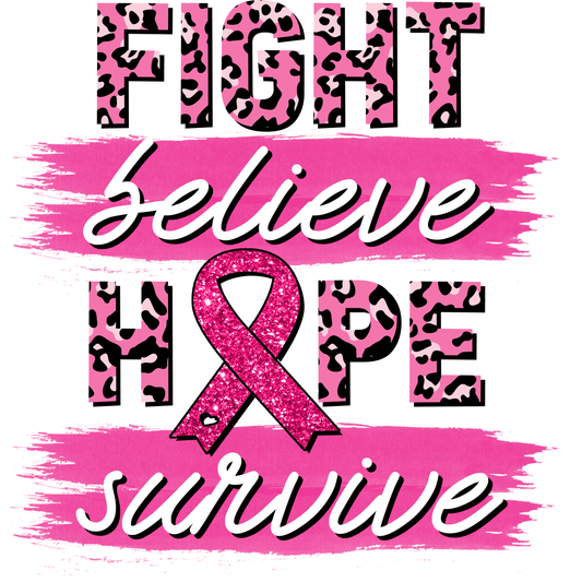 CA7 Fight Believe Full Color DTF Transfer - Pro DTF Transfers