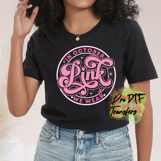 CA78 In October Pink Text Full Color DTF Transfer