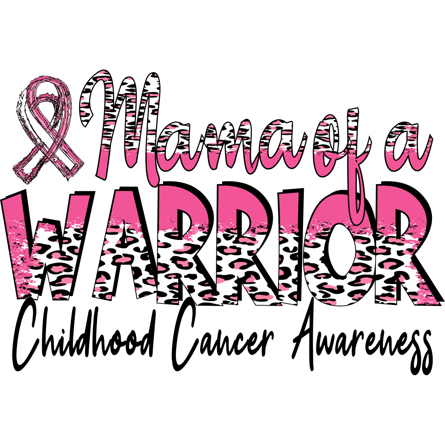 CA9 Mama of a Warrior Full Color DTF Transfer - Pro DTF Transfers