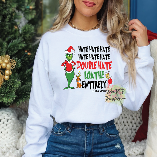 CM148 Grinch Hate Loathe Blk Text Full Color DTF Transfer - Pro DTF Transfers