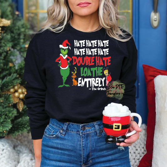 CM149 Grinch Hate Loathe Wht Text Full Color DTF Transfer - Pro DTF Transfers