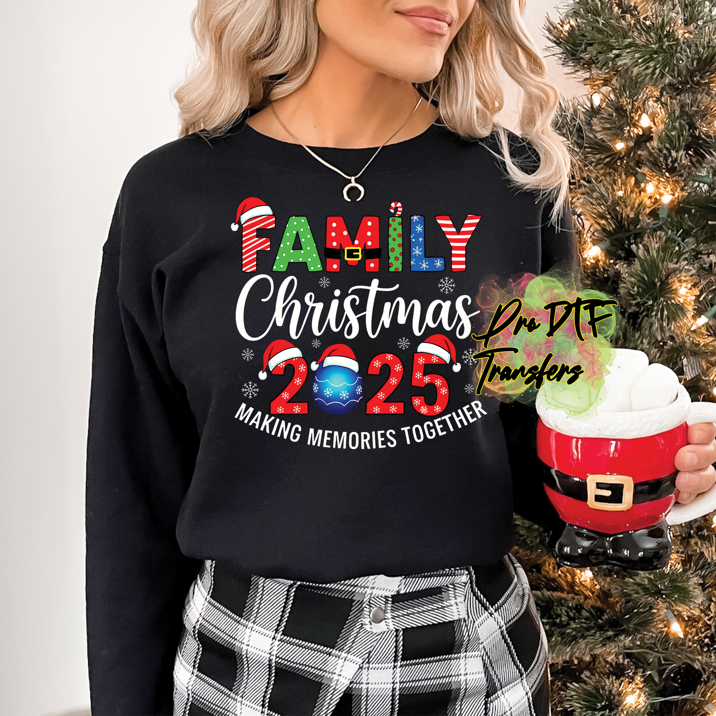 CM260 Family Making Memories 2025 Full Color DTF Transfer