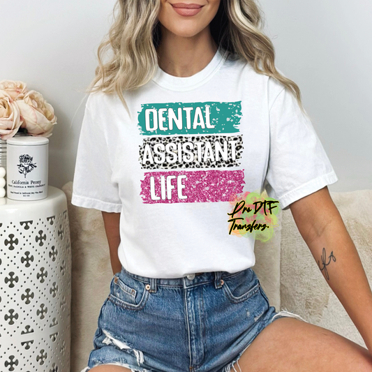 DA10 Dental Assistant Life Full Color DTF Transfer - Pro DTF Transfers