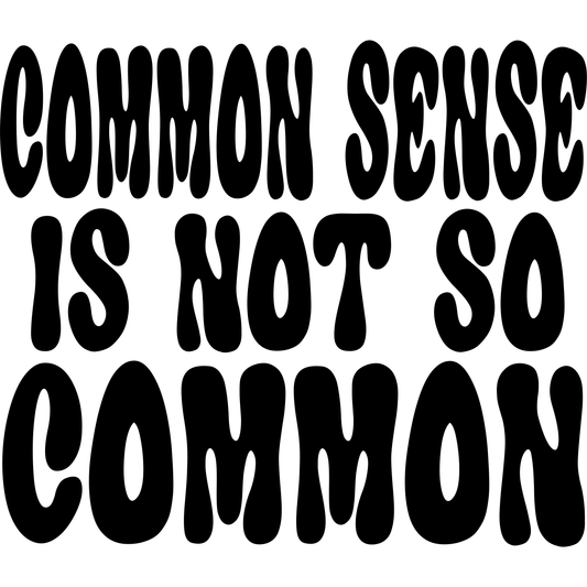 FV20 Common Sense Full Color DTF Transfer - Pro DTF Transfers