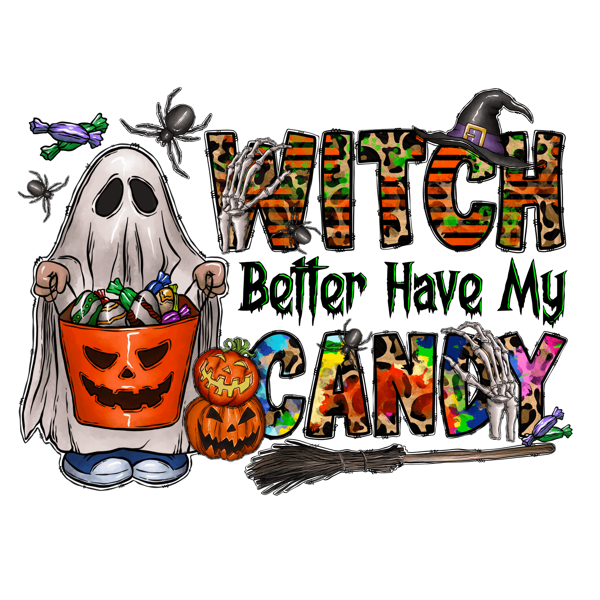 HW303 Witch Better Have Full Color DTF Transfer - Pro DTF Transfers