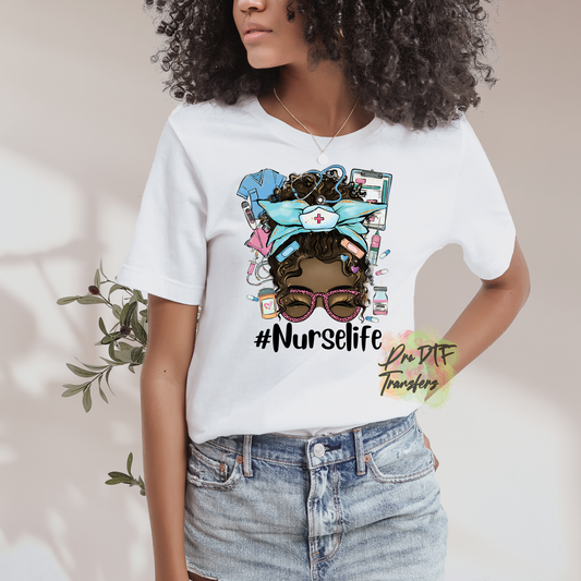 N222 Nurse Life Messy Bun Full Color DTF Transfer - Pro DTF Transfers