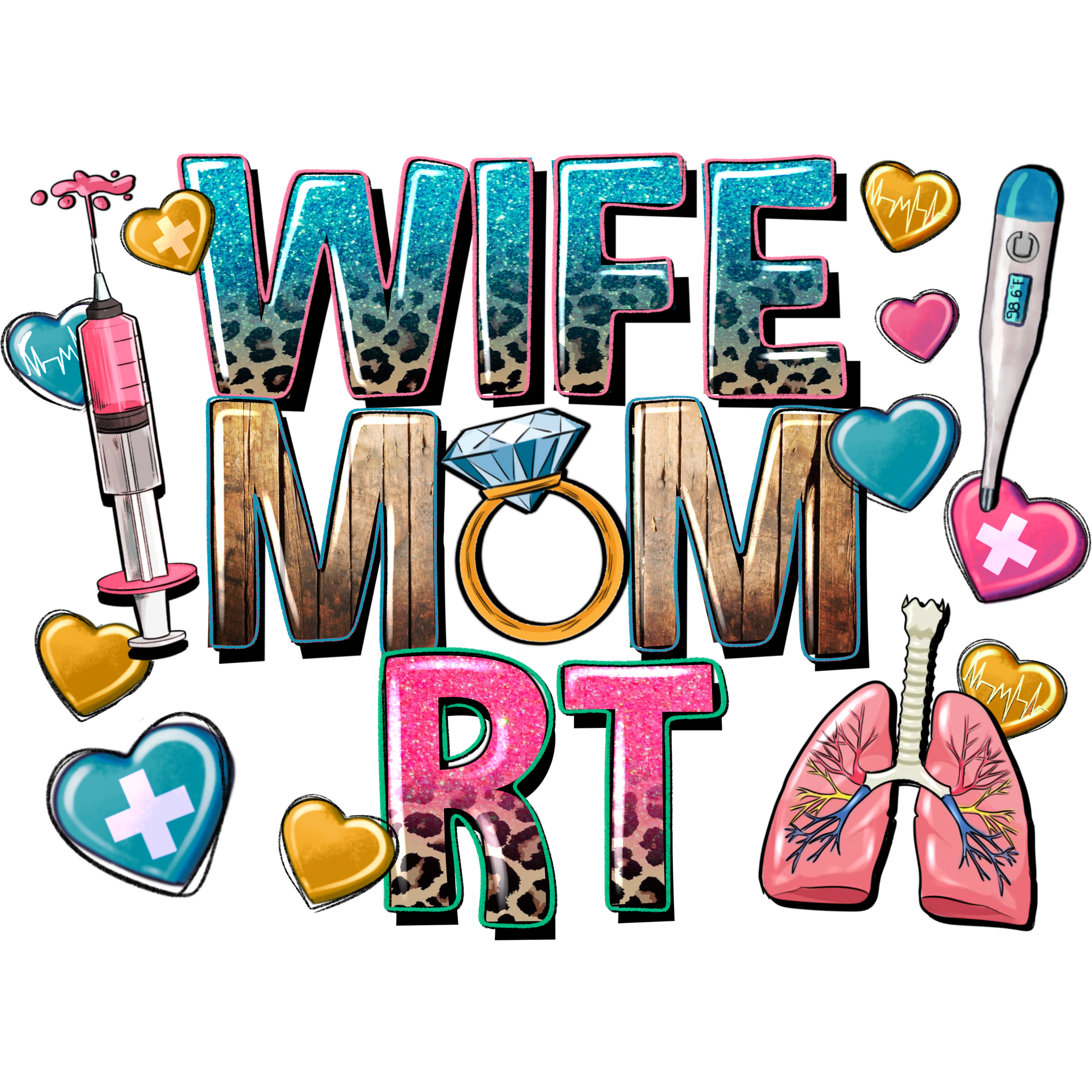 N99 RT Nurse Mom Full Color DTF Transfer - Pro DTF Transfers