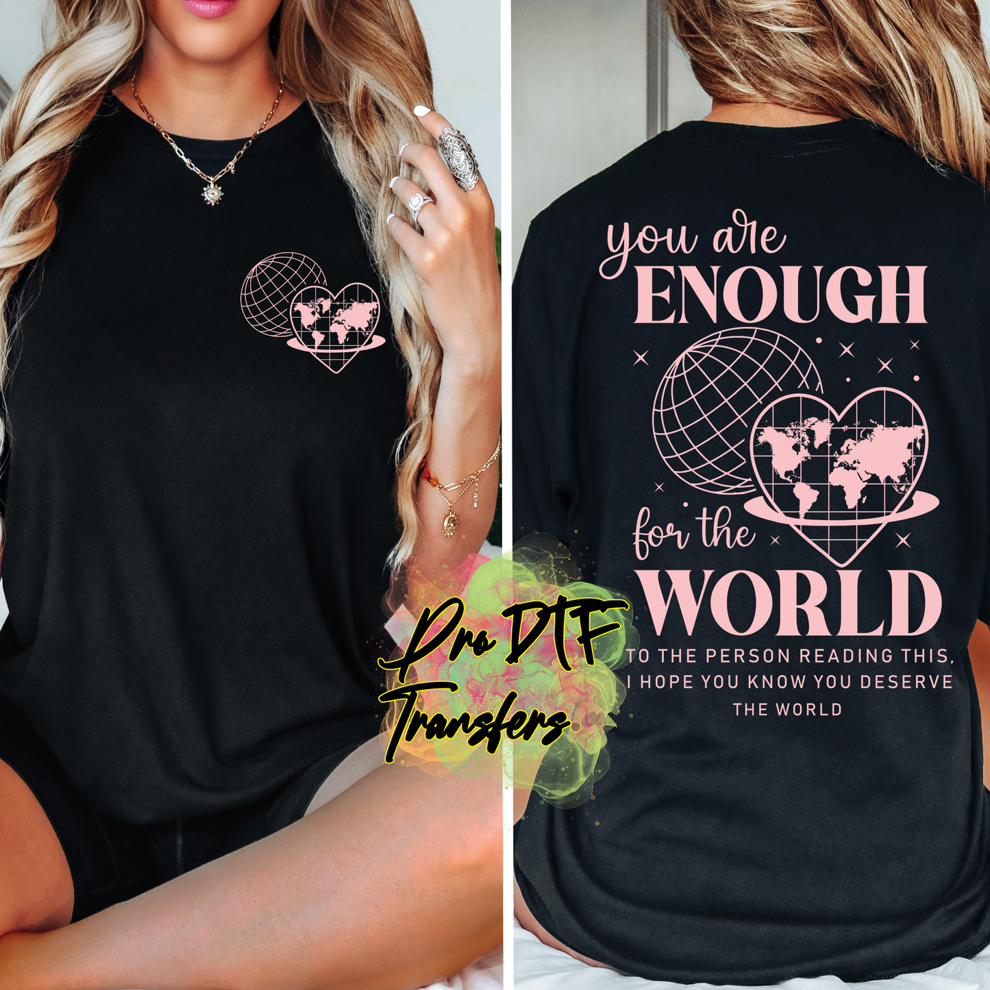 RG123 You are Enough Pink Full Color DTF Transfer