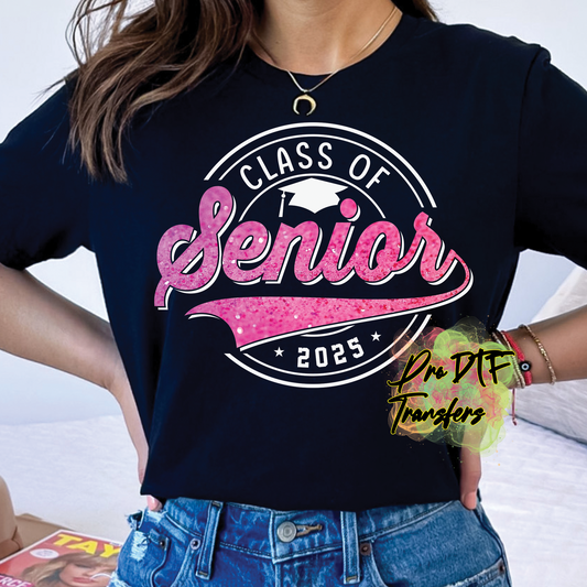 SR28 Senior 2025 Class Of Pink Wht Text Full Color DTF Transfer