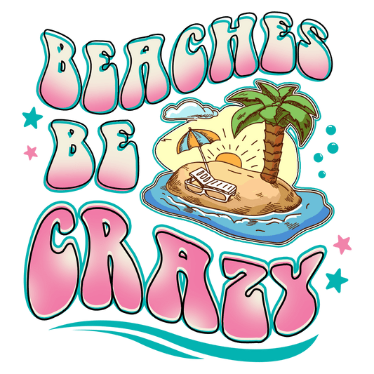 SV1 Beaches be Crazy Full Color DTF Transfer - Pro DTF Transfers