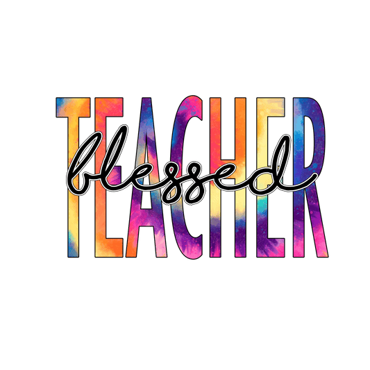 T147 Blessed Teacher Full Color DTF Transfer - Pro DTF Transfers