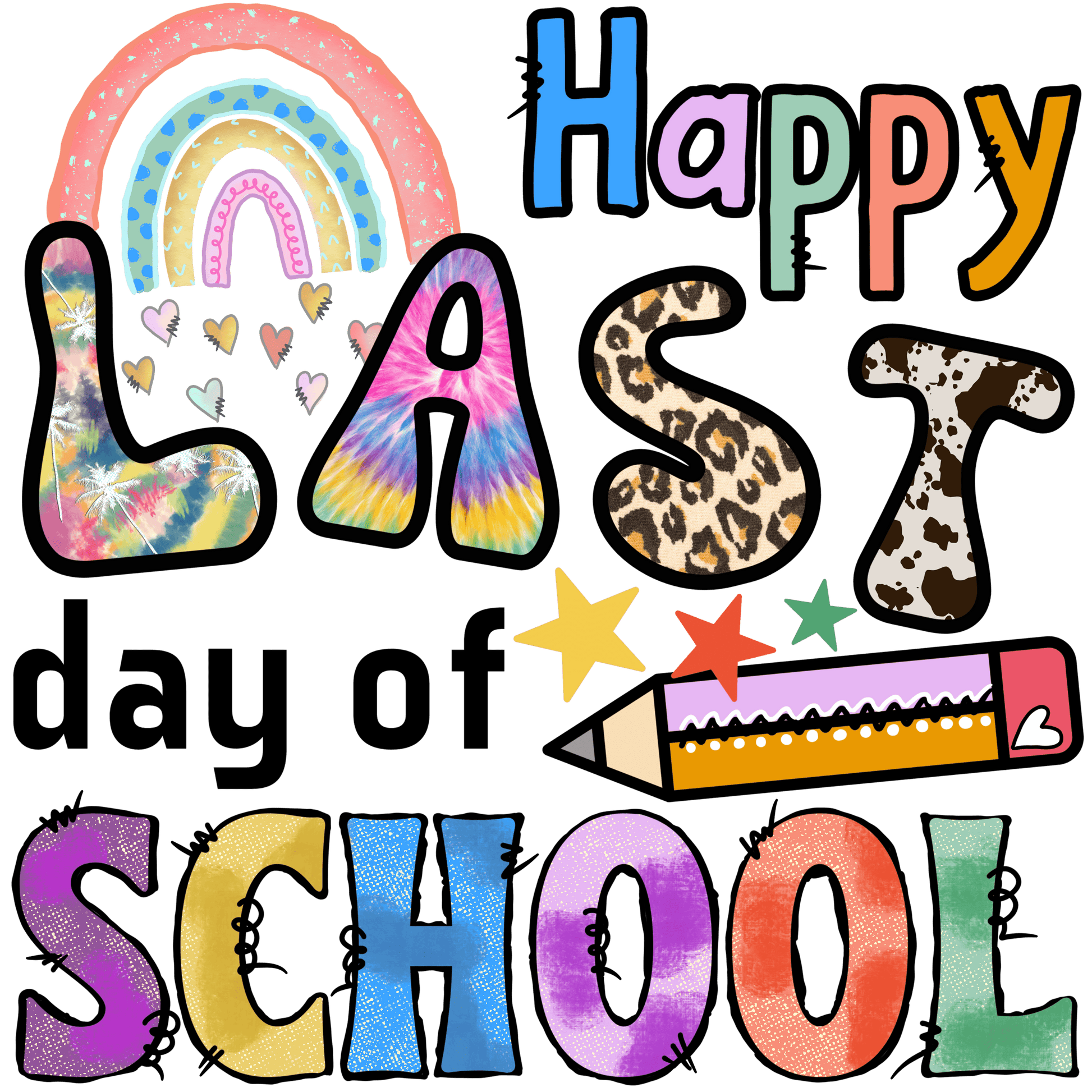T154 Teacher Last Day of School Full Color DTF Transfer - Pro DTF Transfers