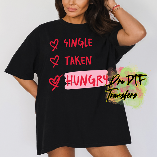 VD374 Single Taken Hungry Valentine Full Color DTF Transfer