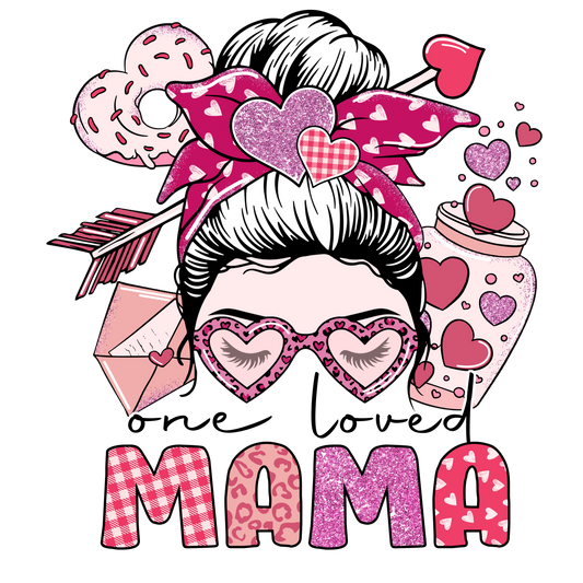 One Loved Mama Full Color Transfer - Pro DTF Transfers