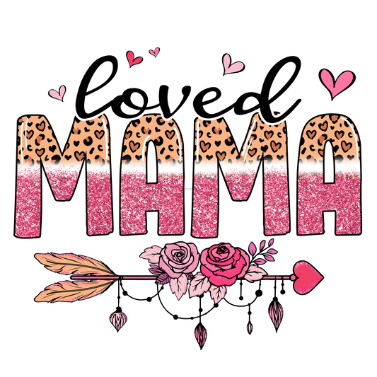 Loved Mama Arrow Full Color Transfer - Pro DTF Transfers