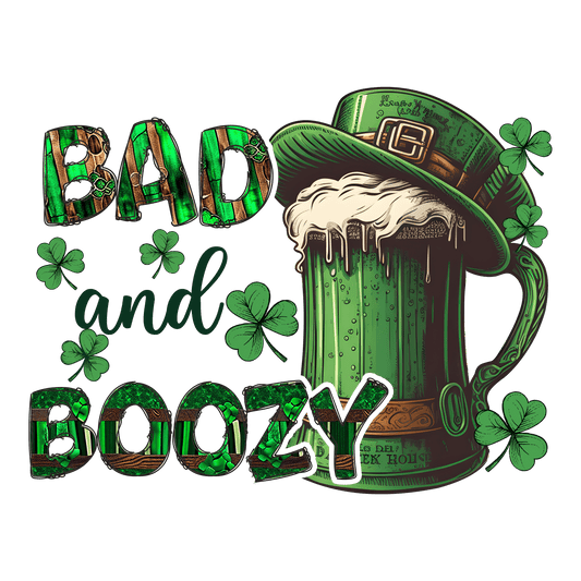 Bad and Boozy Full Color DTF Transfer - Pro DTF Transfers