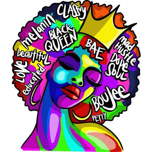 BH17 Black Girl Magic Queen Full Color DTF Transfer - Pro DTF Transfers