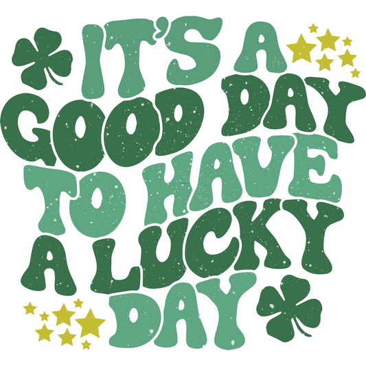 It's a Good Day Vintage Full Color DTF Transfer - Pro DTF Transfers