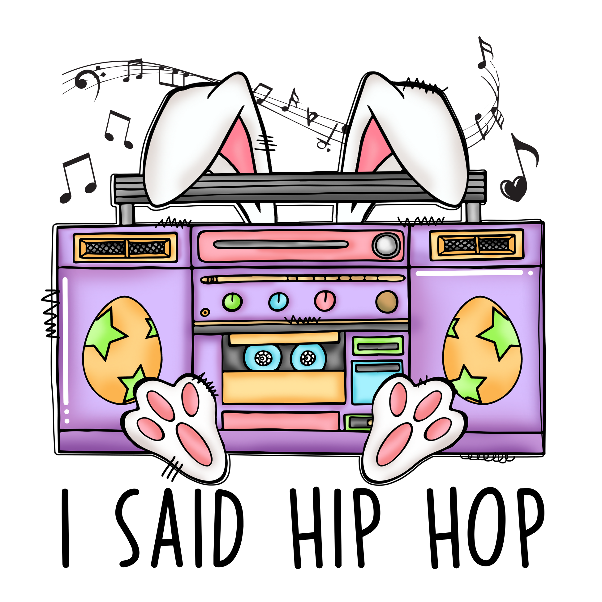 E75 I said Hip Hop Full Color DTF Transfer - Pro DTF Transfers