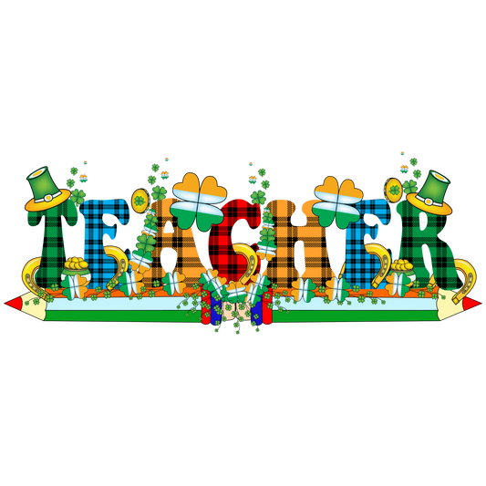 Teacher St Patrick Pencil Full Color DTF Transfer - Pro DTF Transfers
