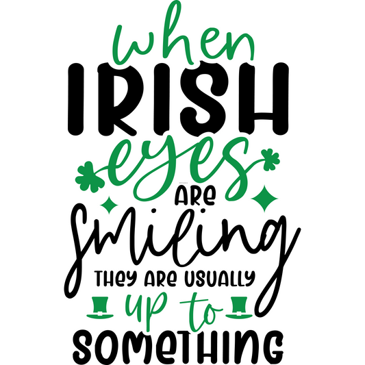 Smiling Irish Full Color DTF Transfer - Pro DTF Transfers