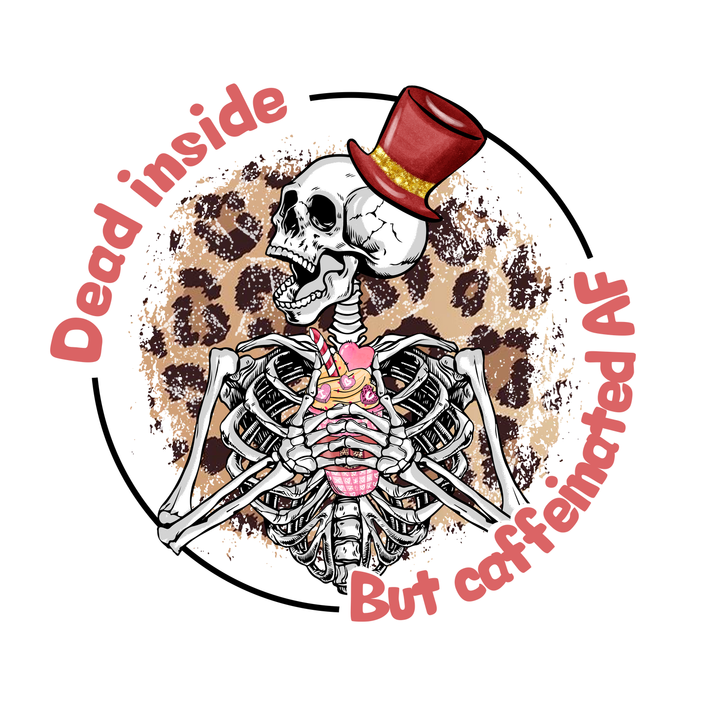 Dead Inside but Full Color Transfer - Pro DTF Transfers