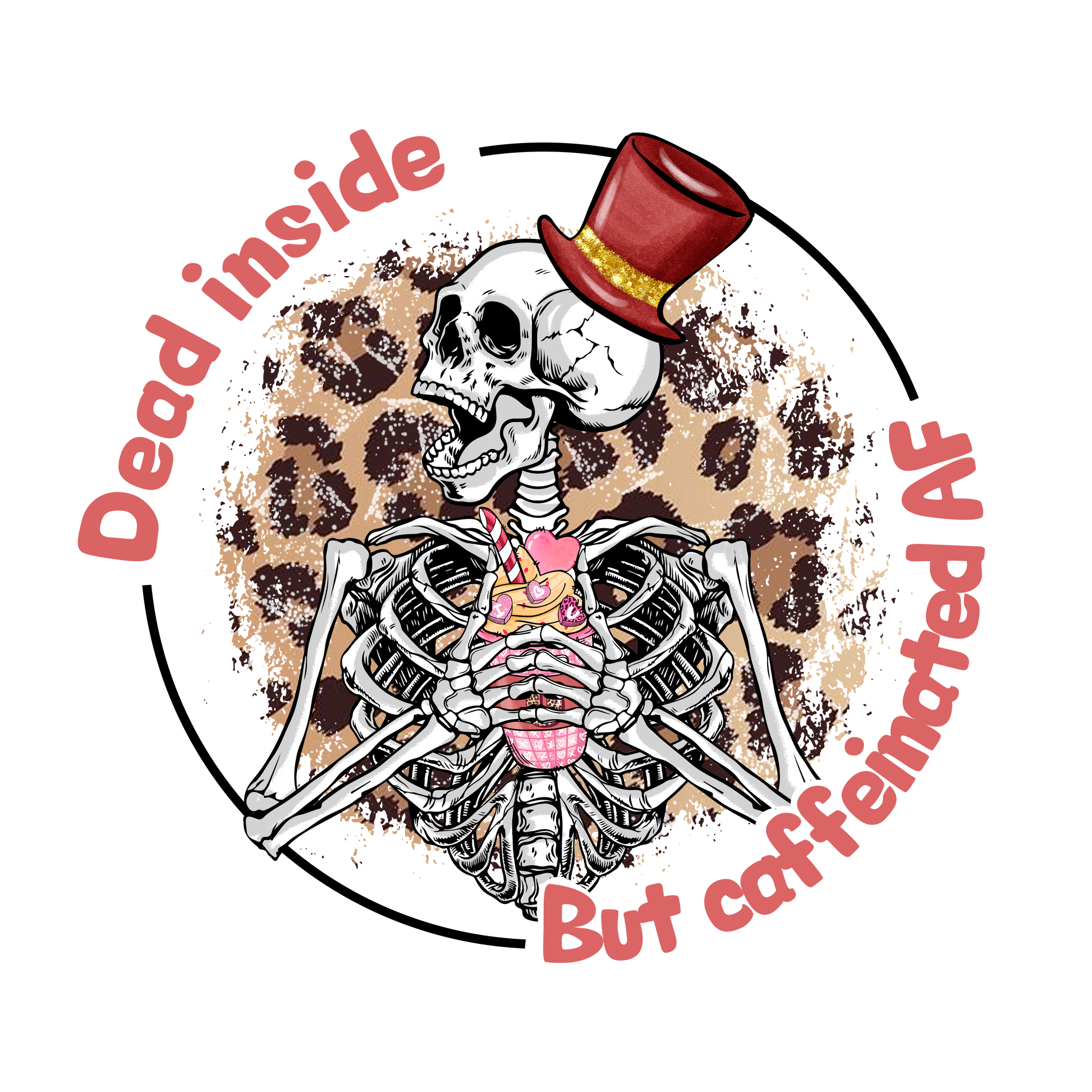 Dead Inside but Full Color Transfer - Pro DTF Transfers