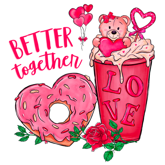 VD236 Better Together Full Color Transfer - Pro DTF Transfers