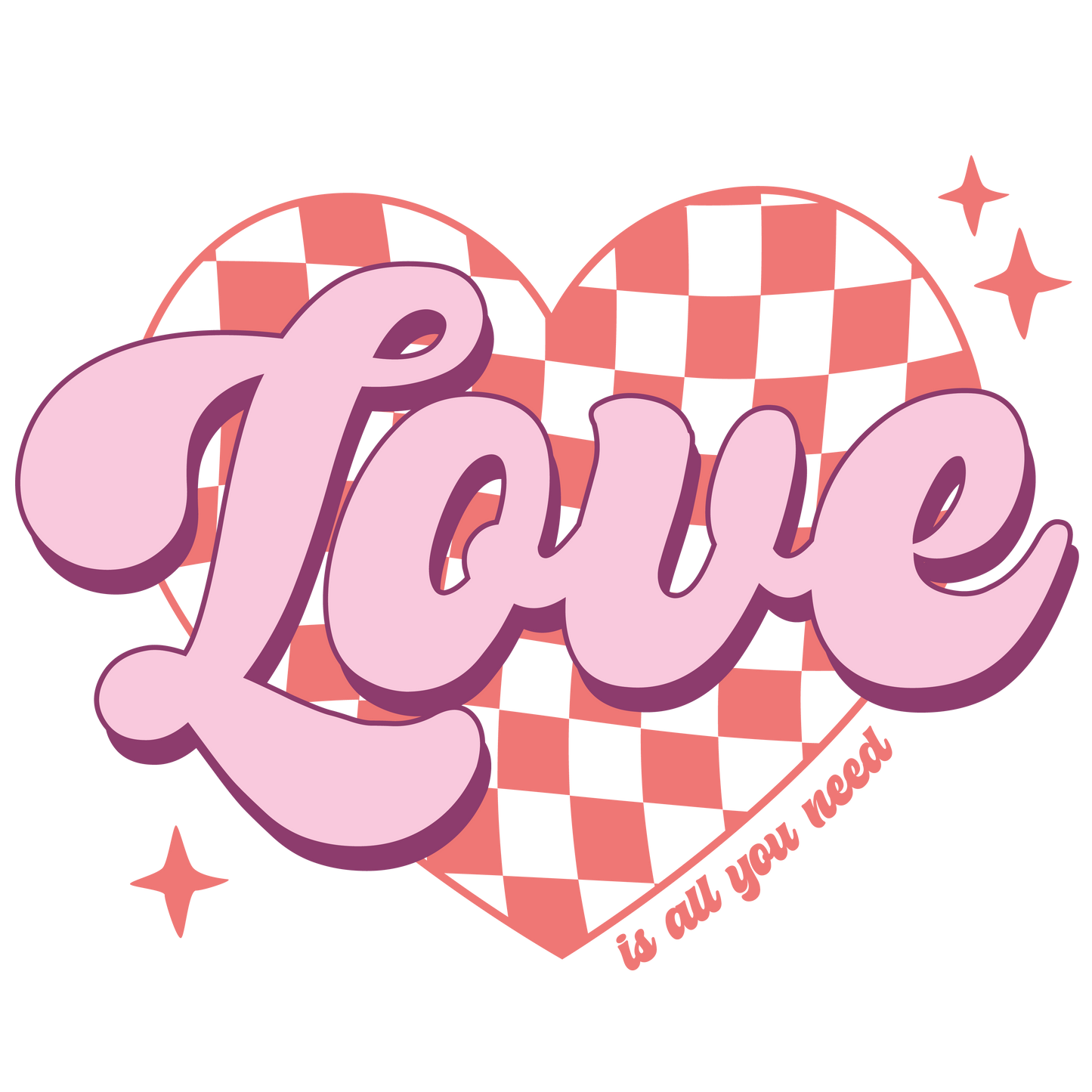 Love is All you Need Full Color Transfer - Pro DTF Transfers