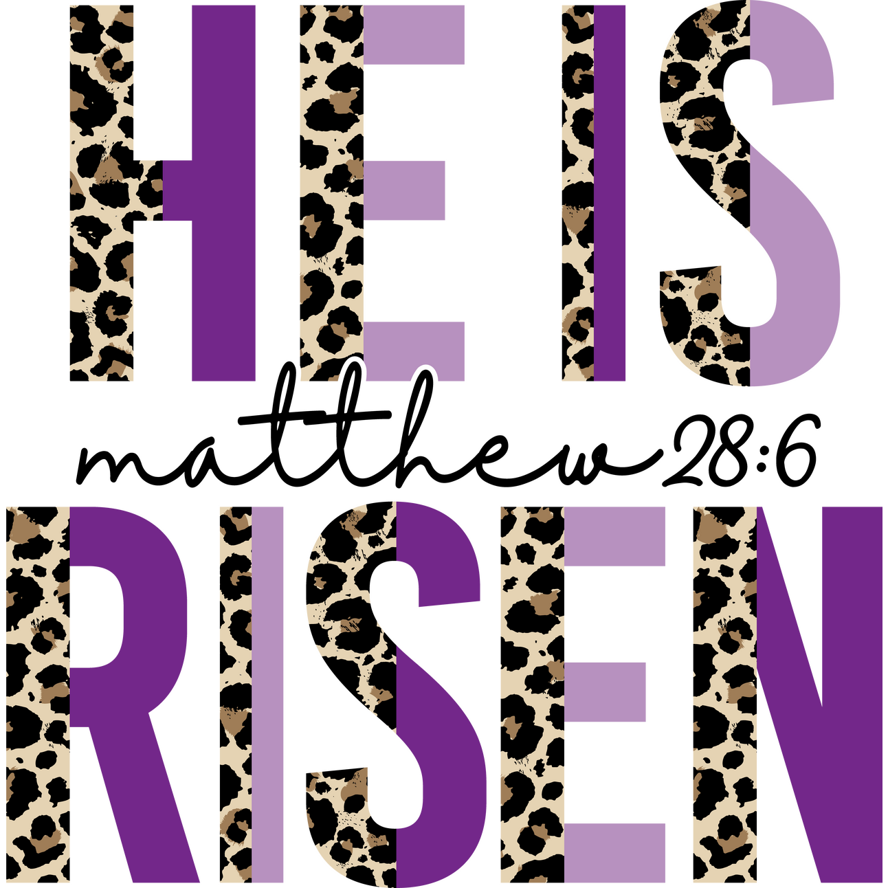 E116 He is Risen Purple Full Color DTF Transfer - Pro DTF Transfers