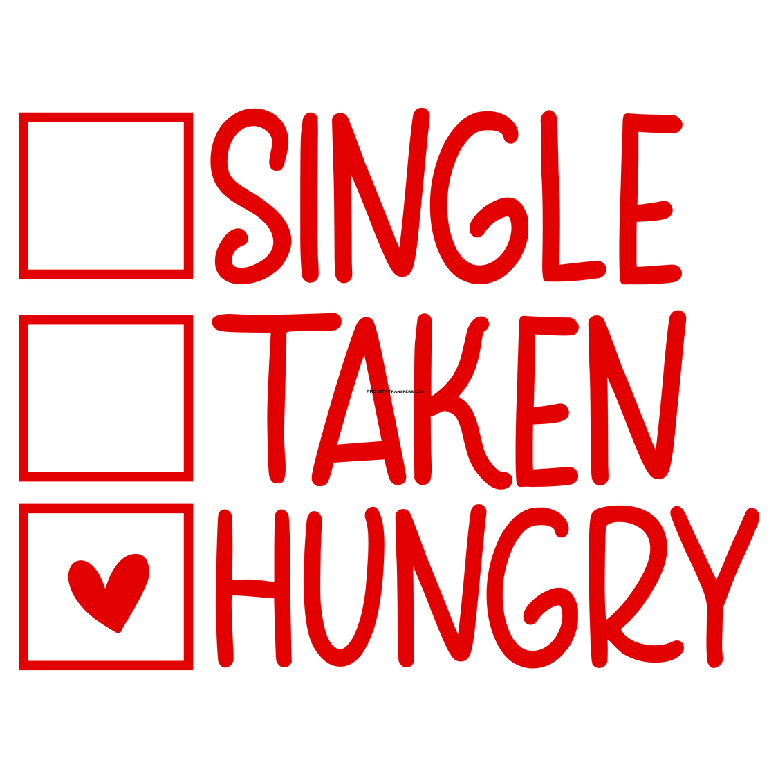 Hungry Heart Full Color Transfer - Pro DTF Transfers