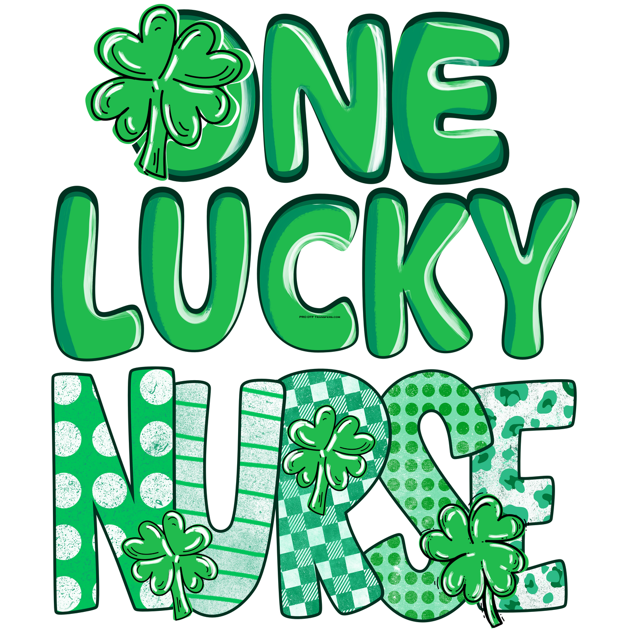 N156 One Lucky Nurse 3 Full Color DTF Transfer - Pro DTF Transfers
